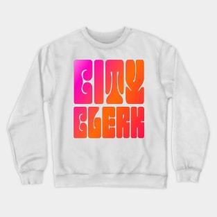 City Clerk Crewneck Sweatshirt